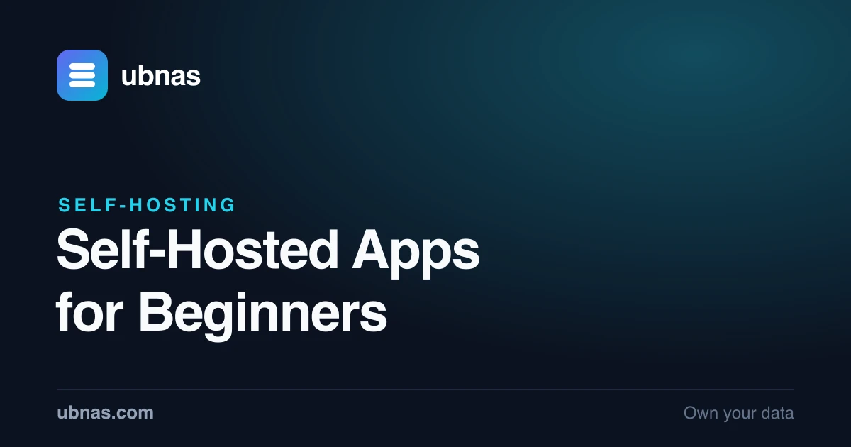 Best Self-Hosted Apps for Beginners in 2026