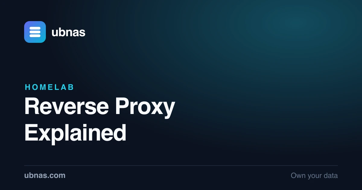 Reverse Proxy Explained: HTTPS for Your Self-Hosted Apps