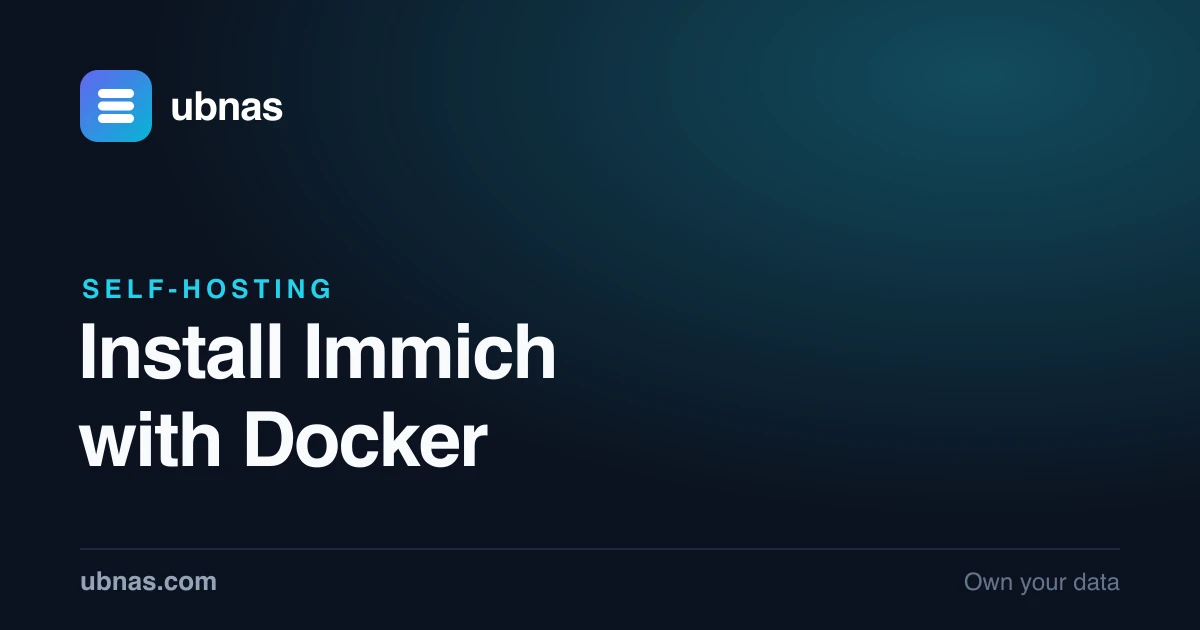 How to Install Immich with Docker (Self-Hosted Google Photos)