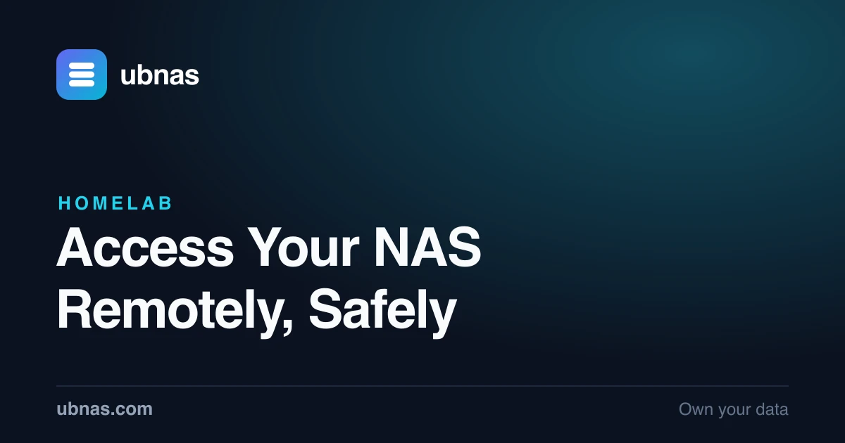 How to Access Your NAS Remotely, Safely (2026)